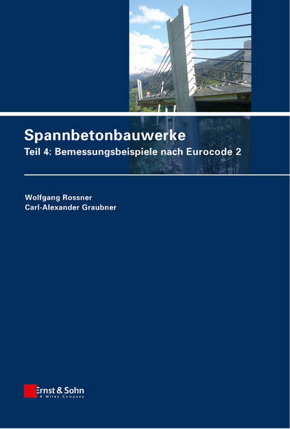 Spannbetonbauwerke - Carl-Alexander Graubner