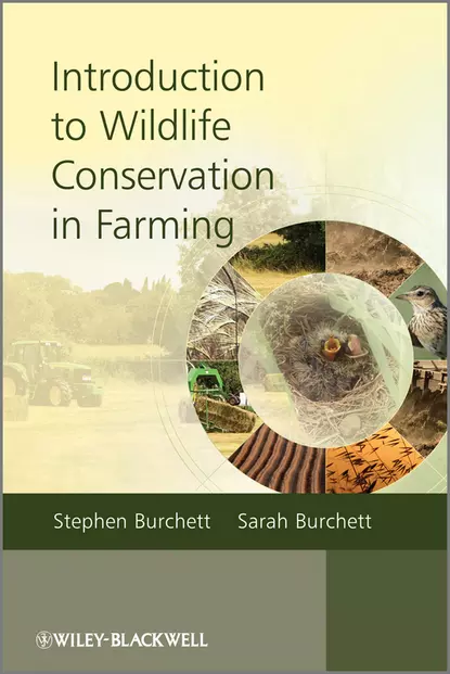 Обложка книги Introduction to Wildlife Conservation in Farming, Burchett Stephen