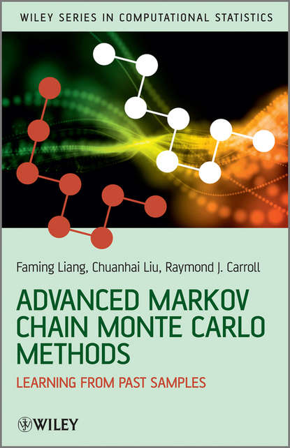 Faming Liang - Advanced Markov Chain Monte Carlo Methods