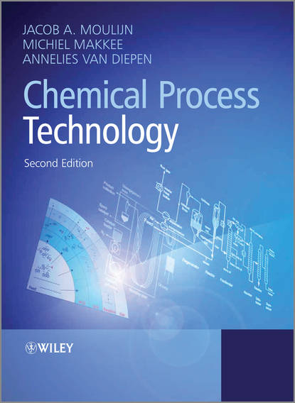 Jacob A. Moulijn - Chemical Process Technology