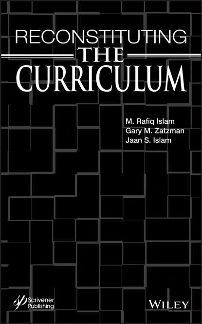 Reconstituting the Curriculum - M. R. Islam