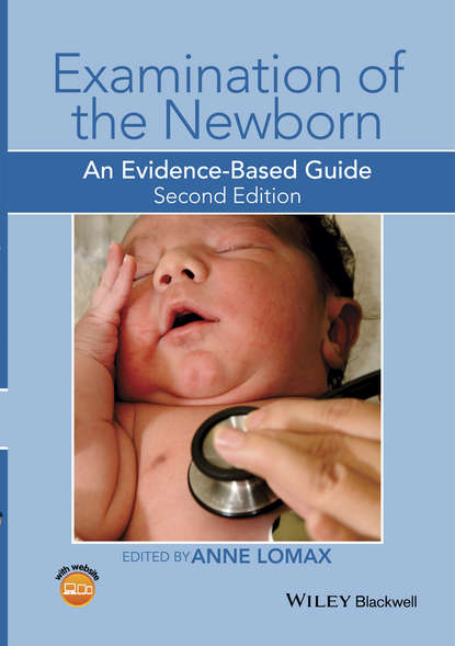 

Examination of the Newborn. An Evidence-Based Guide