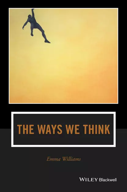 Обложка книги The Ways We Think, Emma  Williams