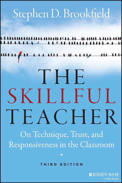 The Skillful Teacher (Stephen D. Brookfield). 