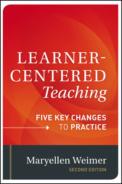 Learner-Centered Teaching - Maryellen Weimer