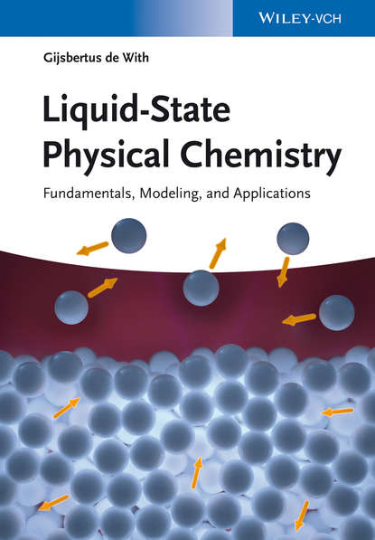 Gijsbertus de With - Liquid-State Physical Chemistry
