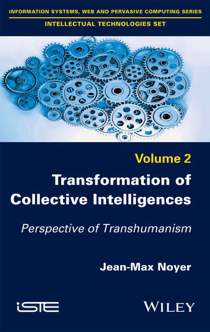 Transformation of Collective Intelligences - Jean-Max Noyer