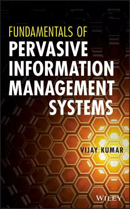 Обложка книги Fundamentals of Pervasive Information Management Systems, Vijay  Kumar