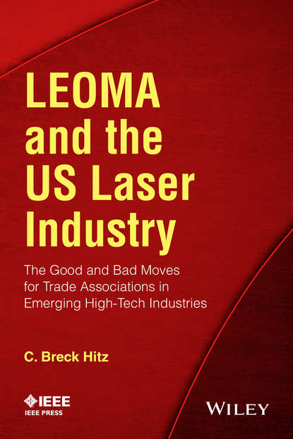 C. Breck Hitz - LEOMA and the US Laser Industry