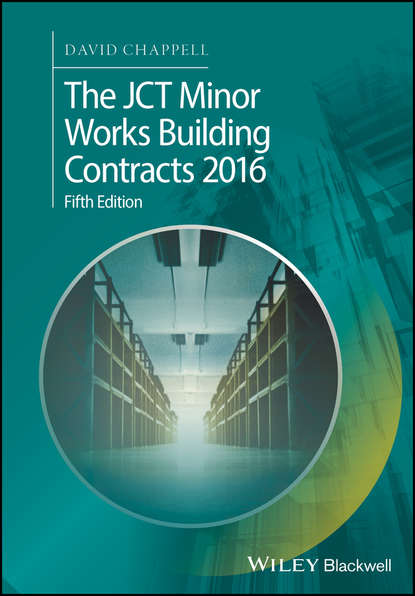 David Chappell — The JCT Minor Works Building Contracts 2016