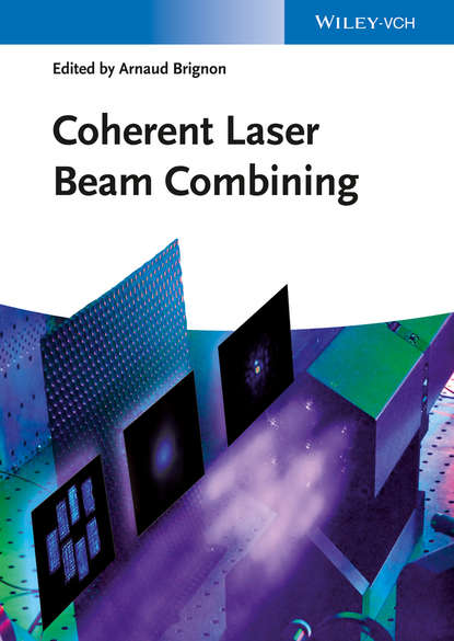 Coherent Laser Beam Combining - Группа авторов