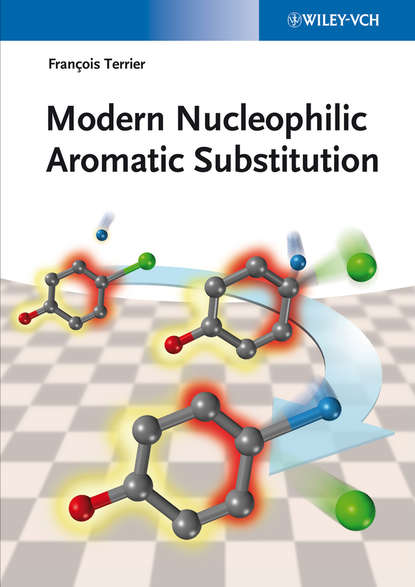 Modern Nucleophilic Aromatic Substitution - Francois Terrier