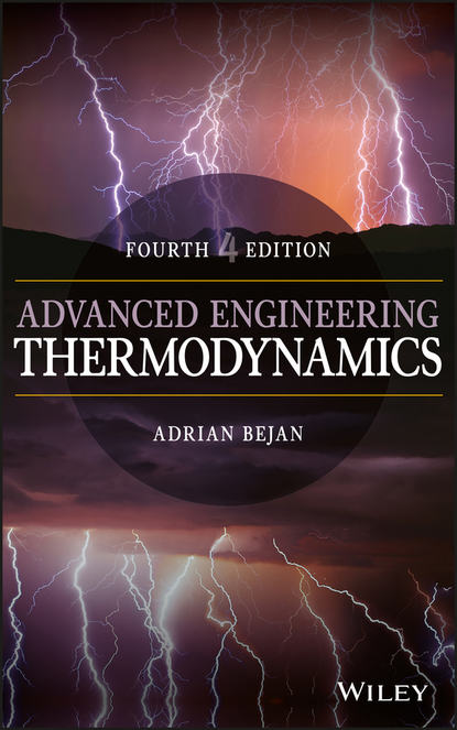 Adrian  Bejan - Advanced Engineering Thermodynamics