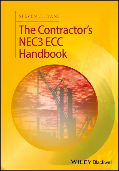 Обложка книги The Contractor's NEC3 ECC Handbook, Steven C. Evans