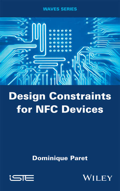 Dominique Paret - Design Constraints for NFC Devices