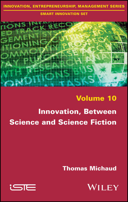 Innovation, Between Science and Science Fiction (Thomas Michaud). 