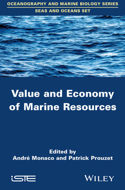 Группа авторов - Value and Economy of Marine Resources