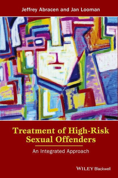 Jeffrey Abracen - Treatment of High-Risk Sexual Offenders