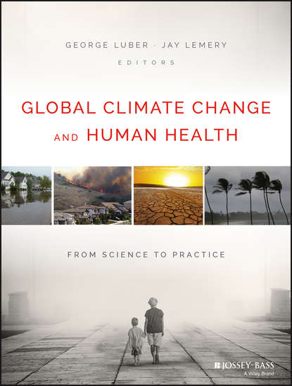 Global Climate Change and Human Health - Группа авторов