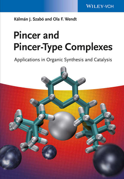 Группа авторов - Pincer and Pincer-Type Complexes