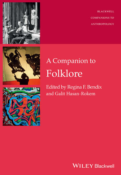 Группа авторов - A Companion to Folklore