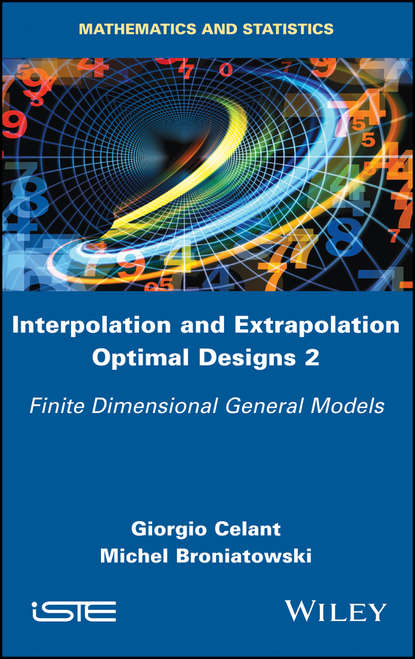 Giorgio Celant - Interpolation and Extrapolation Optimal Designs 2