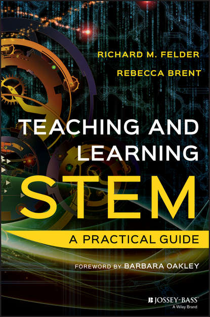 Teaching and Learning STEM - Richard M. Felder