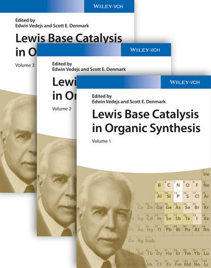 Группа авторов - Lewis Base Catalysis in Organic Synthesis