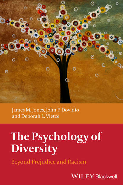 The Psychology of Diversity - James M. Jones
