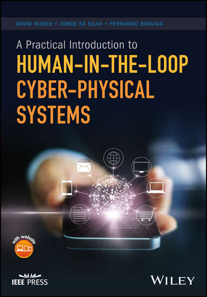 David Nunes - A Practical Introduction to Human-in-the-Loop Cyber-Physical Systems