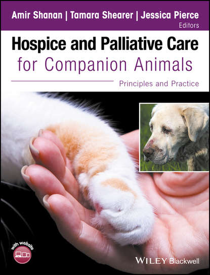 Группа авторов - Hospice and Palliative Care for Companion Animals