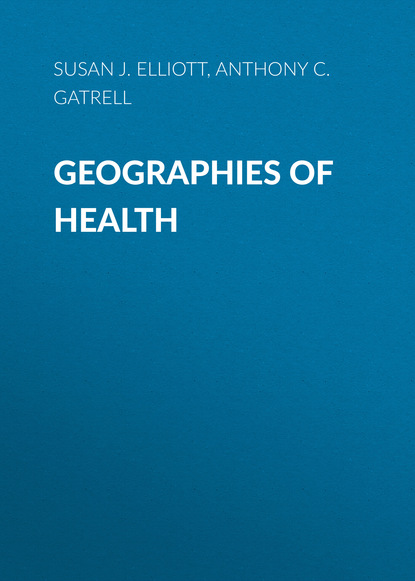 Anthony C.  Gatrell - Geographies of Health