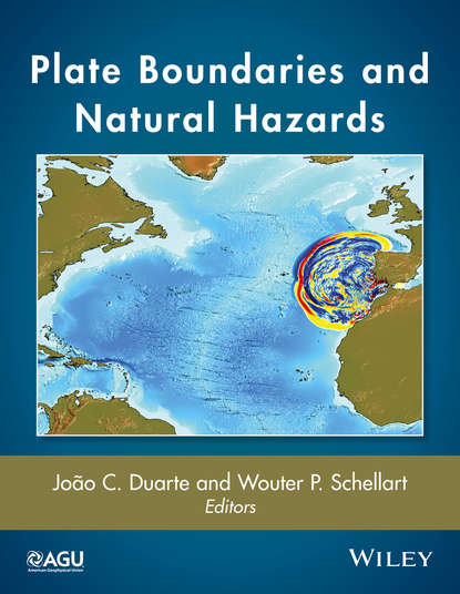Группа авторов — Plate Boundaries and Natural Hazards