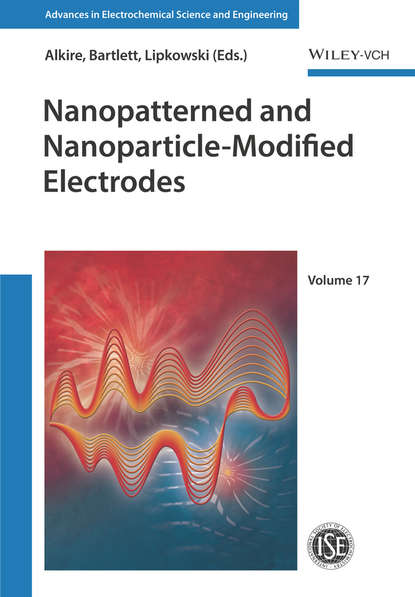 Группа авторов - Nanopatterned and Nanoparticle-Modified Electrodes