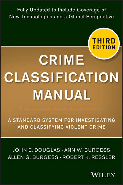 Crime Classification Manual - John E. Douglas