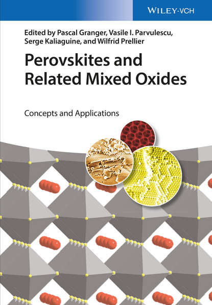 Perovskites and Related Mixed Oxides - Pascal  Granger