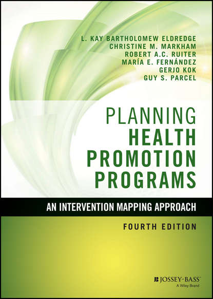 Planning Health Promotion Programs - L. Kay Bartholomew Eldredge