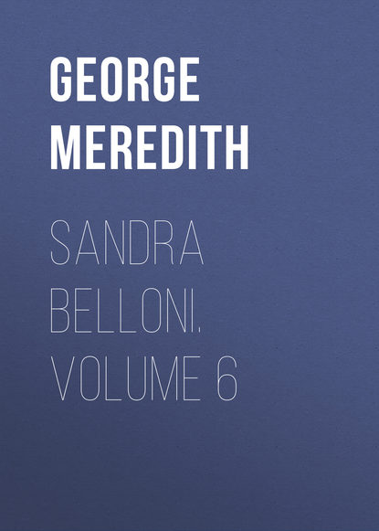 Sandra Belloni. Volume 6