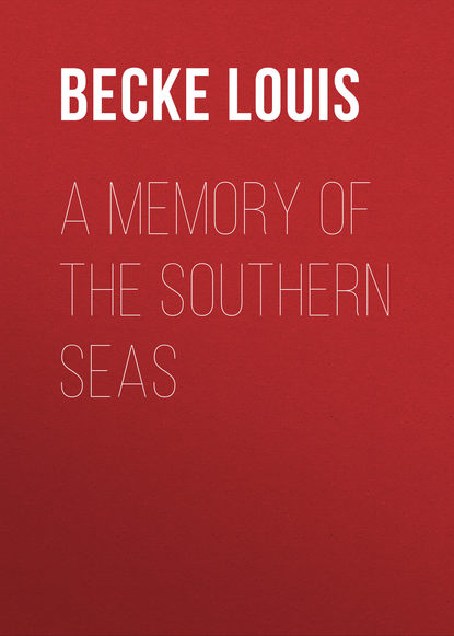 A Memory Of The Southern Seas (Becke Louis). 