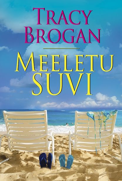 Tracy Brogan - Meeletu suvi