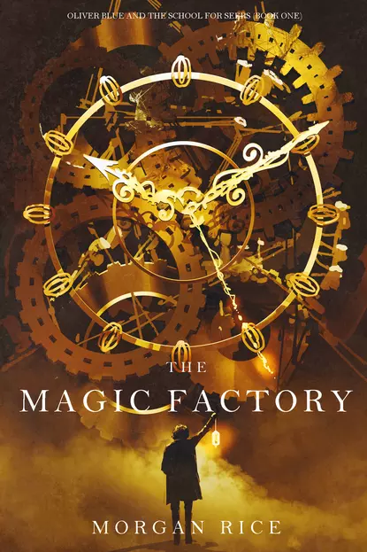 Обложка книги The Magic Factory, Морган Райс