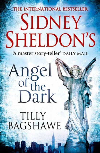 Сидни Шелдон — Sidney Sheldon’s Angel of the Dark: A gripping thriller full of suspense