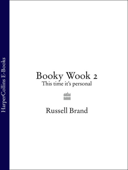 Russell  Brand - Booky Wook 2: This time it’s personal