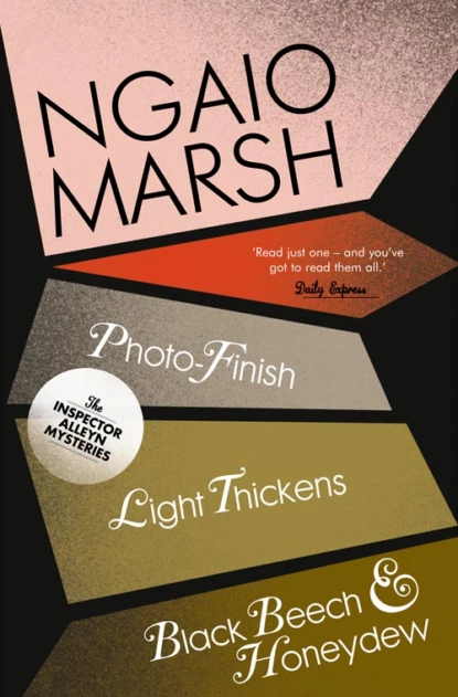 Обложка книги Inspector Alleyn 3-Book Collection 11: Photo-Finish, Light Thickens, Black Beech and Honeydew, Ngaio  Marsh