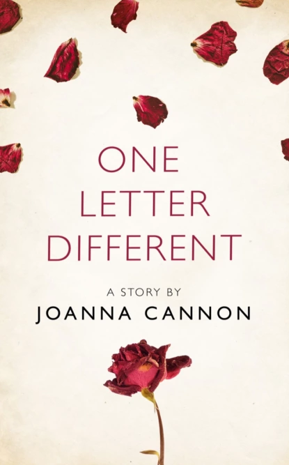 Обложка книги One Letter Different: A Story from the collection, I Am Heathcliff, Joanna  Cannon