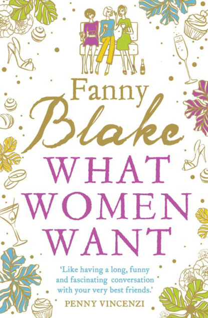 Fanny  Blake - What Women Want, Women of a Dangerous Age: 2-Book Collection