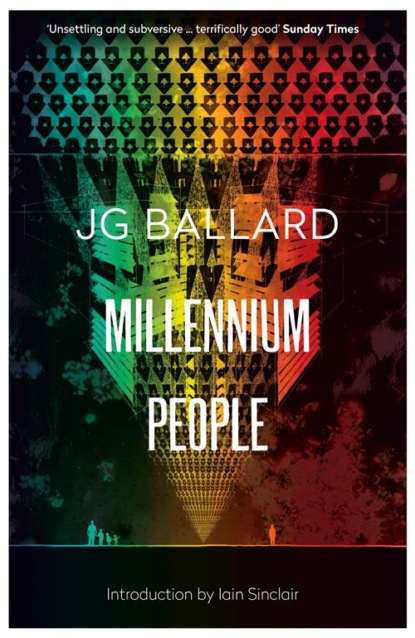 Millennium People (Iain  Sinclair). 