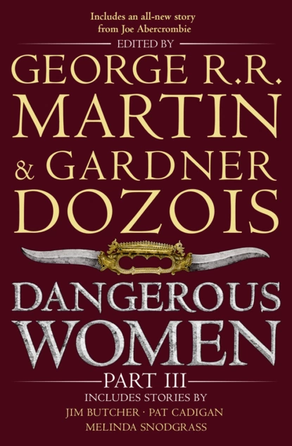 Обложка книги Dangerous Women Part 3, Джордж Р. Р. Мартин