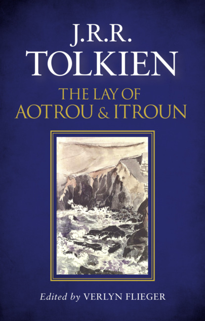 The Lay of Aotrou and Itroun (Verlyn  Flieger). 