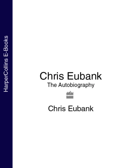 Обложка книги Chris Eubank: The Autobiography, Chris Eubank